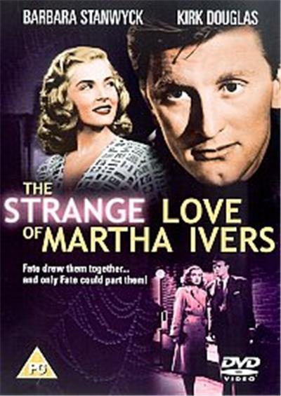 The Strange Love Of Martha Ivers