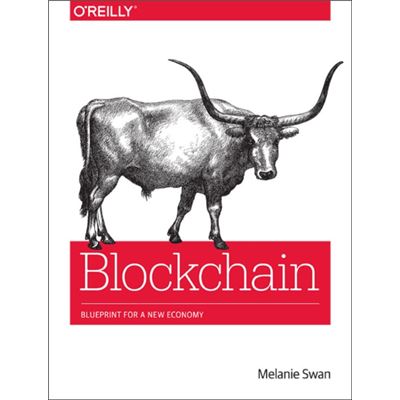 Blockchain: Blueprint For A New Economy (Paperback)