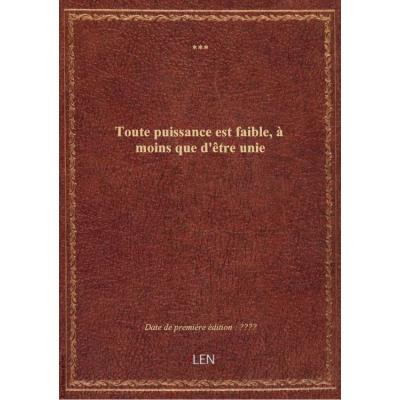 Toute puissance est faible, à moins que d'être unie . Que s'est-il passé à Saint-Omer ?