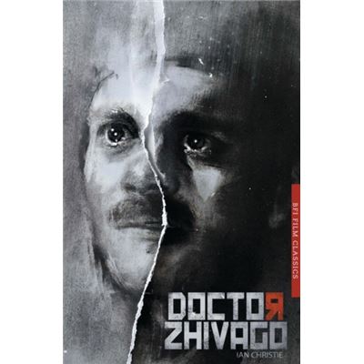 Doctor Zhivago (Bfi Film Classics) (Paperback)