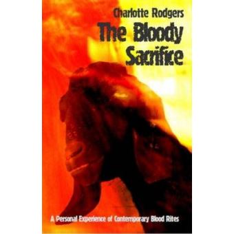 Bloody Sacrifice - [Version Originale] Charlotte Rodgers - Poche ...