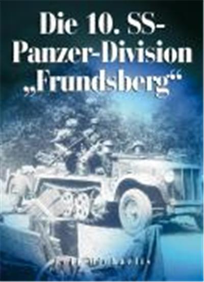 Die 10. SS-Panzer-Division \