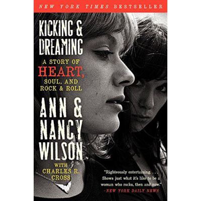 Kicking & Dreaming: A Story of Heart, Soul, and Rock and Roll - [Version Originale]
