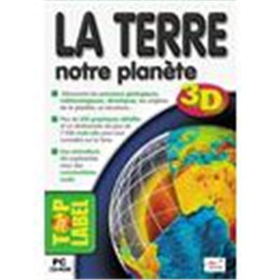 La Terre : Notre Planete En 3d