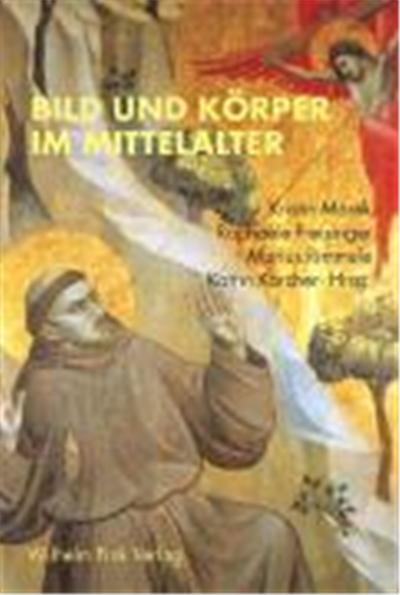 Bild und Körper im Mittelalter