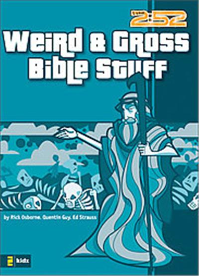 Weird & Gross Bible Stuff, 2: 52