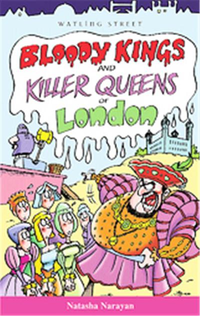 Bloody Kings and Killer Queens of London