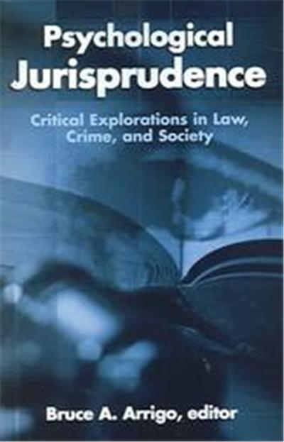 Psychological Jurisprudence, S U N Y SERIES IN NEW DIRECTIONS IN CRIME AND JUSTICE STUDIES
