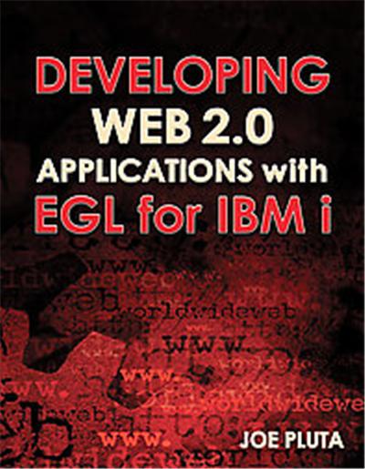 Developing Web 2.0 Applications With EGL for IBM i