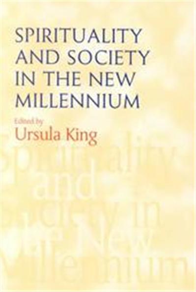 Spirituality and Society in the New Millenium