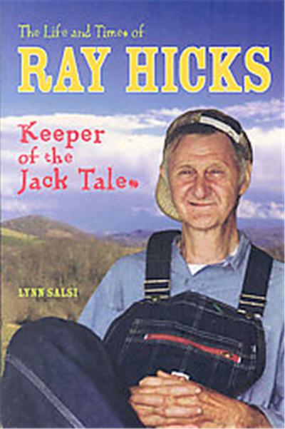 The Life and Times of Ray Hicks