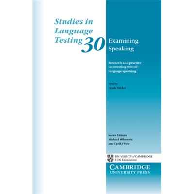 Examining Speaking: Research And Practice In Assessing Second Language Speaking (Studies In Language Testing) (Paperback)