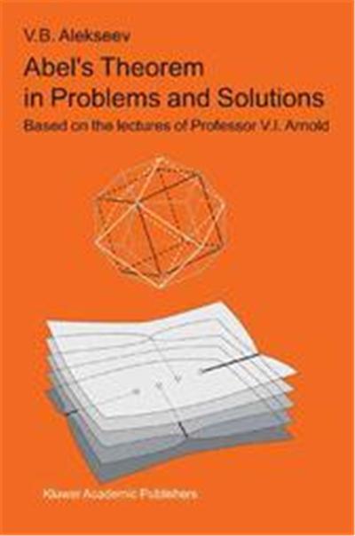 Abel's Theorem In Problems And Solutions