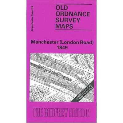 Manchester (London Road) 1849: Manchester Sheet 34 (Old Ordnance Survey Maps of Manchester) - [Version Originale]