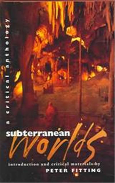 Subterranean Worlds, The Wesleyan Early Classics of Science Fiction Series