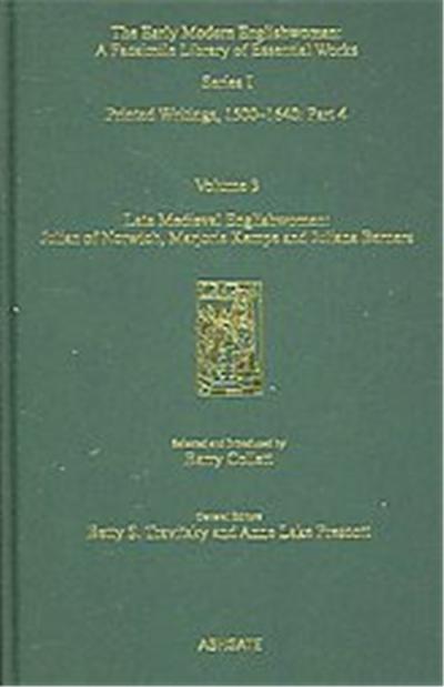 Late Medieval Englishwomen, Early Modern Englishwoman: A Facsimile Library of Essential Works