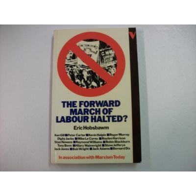 The Forward March of Labour Halted