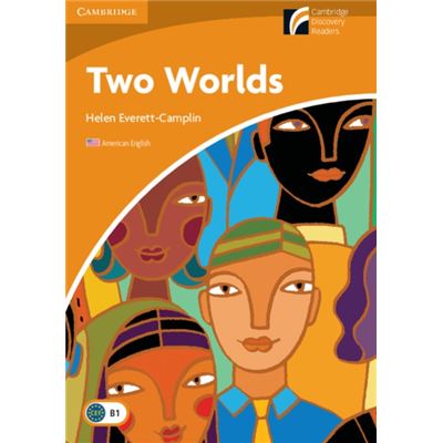 Two Worlds Level 4 Intermediate American English (Cambridge Discovery Readers) (Paperback)