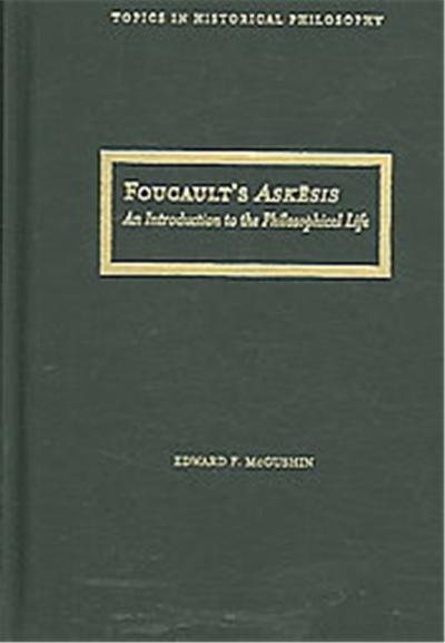 Foucault's Askesis, Topics in Historical Philosophy