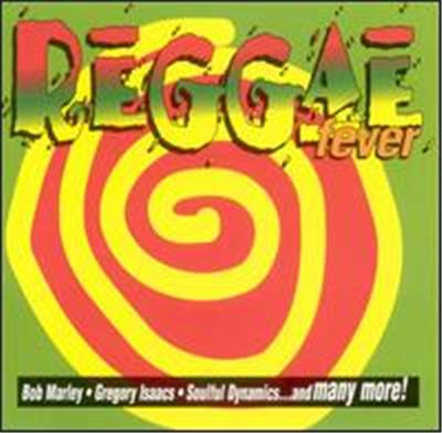 Reggae Fever [Legacy]