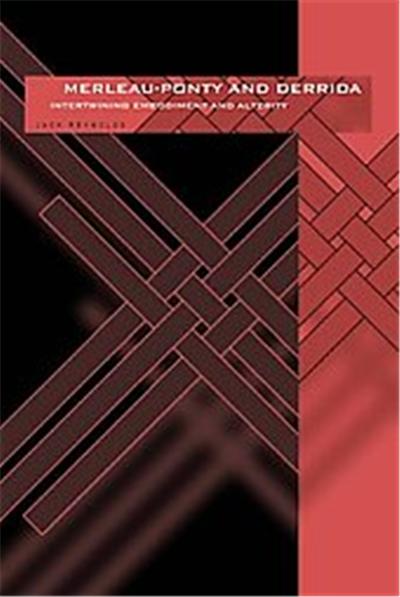 Merleau-Ponty And Derrida, SERIES IN CONTINENTAL THOUGHT