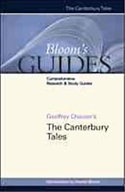 Geoffrey Chaucer's The Canterbury Tales, Bloom's Guides Series