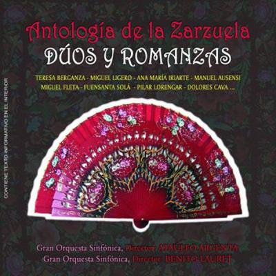 Zarzuela - Duos Y Romanzas - Antologia