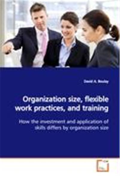 Organization size, flexible work practices, and training