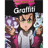 Is it really art?: graffiti