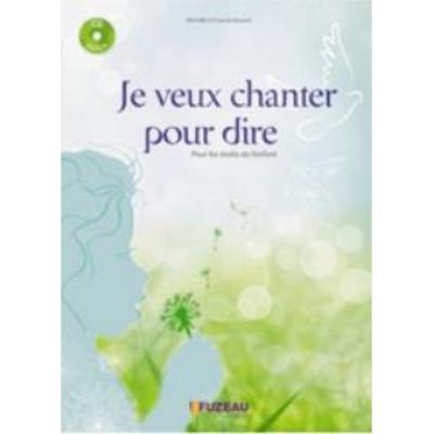Livret Je Veux Chanter Pour Dire