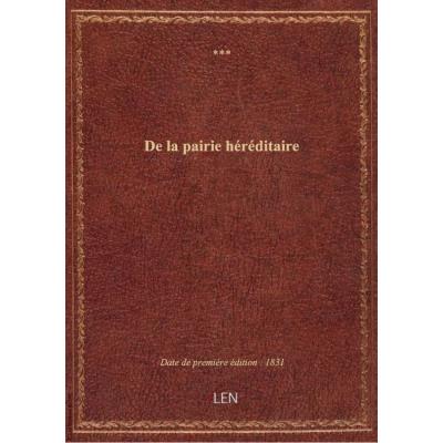 De la pairie héréditaire