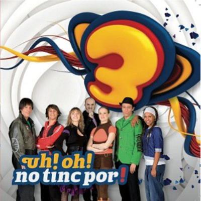 Club Super3 - Uh ! Oh! No Tinc Por!