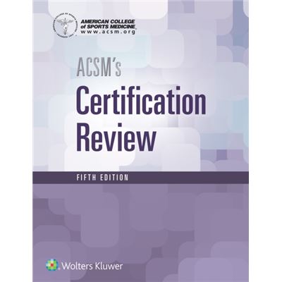 Acsm Certification Review 5E