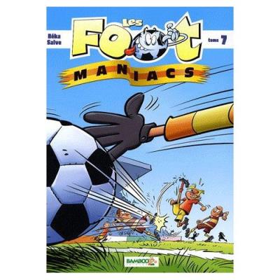 Les Footmaniacs Tome 7 Béka