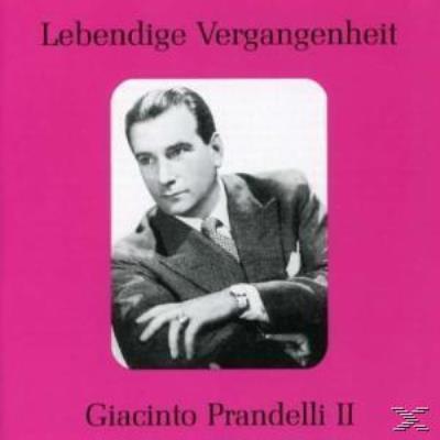 Lebendige Vergangenheit: Giacinto Prandelli Vol.2