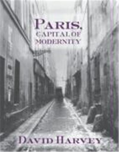 Paris, Capital of Modernity