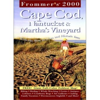 Frommer's(R) Cape Cod Nantucket & Martha's Vineyard - Paperback - 2000 - 1