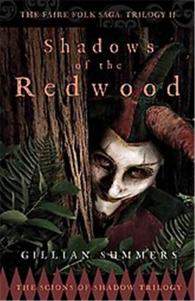 Shadows of the Redwood, The Scions of Shadow Trilogy