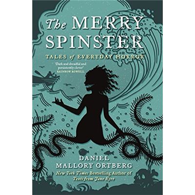 Corsair The Merry Spinster: Tales Of Everyday Horror - [Livre En Vo]
