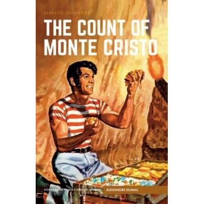 Count of Monte Cristo, The (Classics Illustrated) - [Version Originale]
