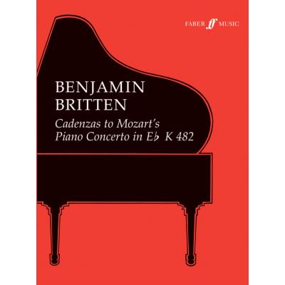 Partitions classique FABER MUSIC BRITTEN BENJAMIN - CADENZAS TO MOZART PIANO CONCERTO K482 - PIANO SOLO Piano