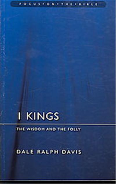 1 Kings, Focus on the Bible
