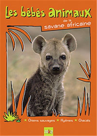 Les Bébés animaux de la savane africaine