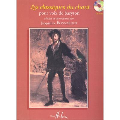 Partitions classique LEMOINE BONNARDOT JACQUELINE - LES CLASSIQUES DU CHANT + CD - BARYTON, PIANO Baryton, piano