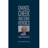 Chance, cheek and some heroics