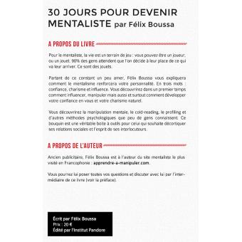 30 Jours Pour Devenir Mentaliste Apprendre Le Mentalisme Et L Art De La Manipulation Mentale Broche Achat Livre Fnac