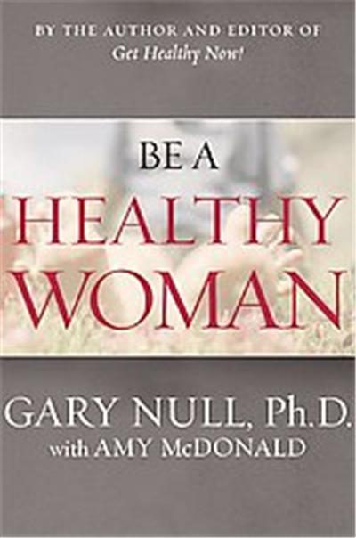 Be a Healthy Woman!