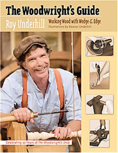 The Woodwright's Guide