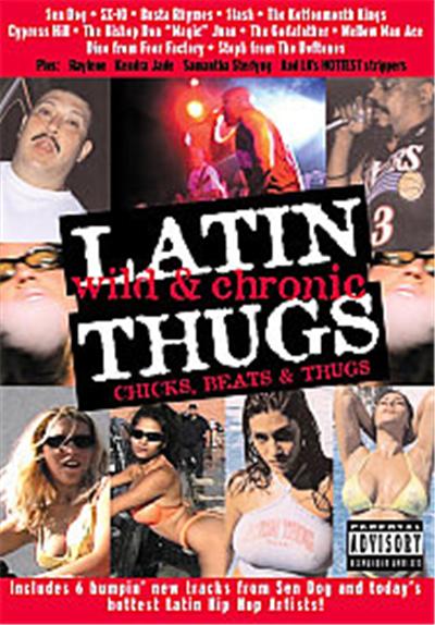 Latin Thugs - Wild And Chronic