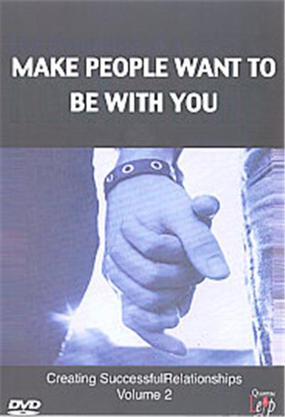 Make People Want To Be With You